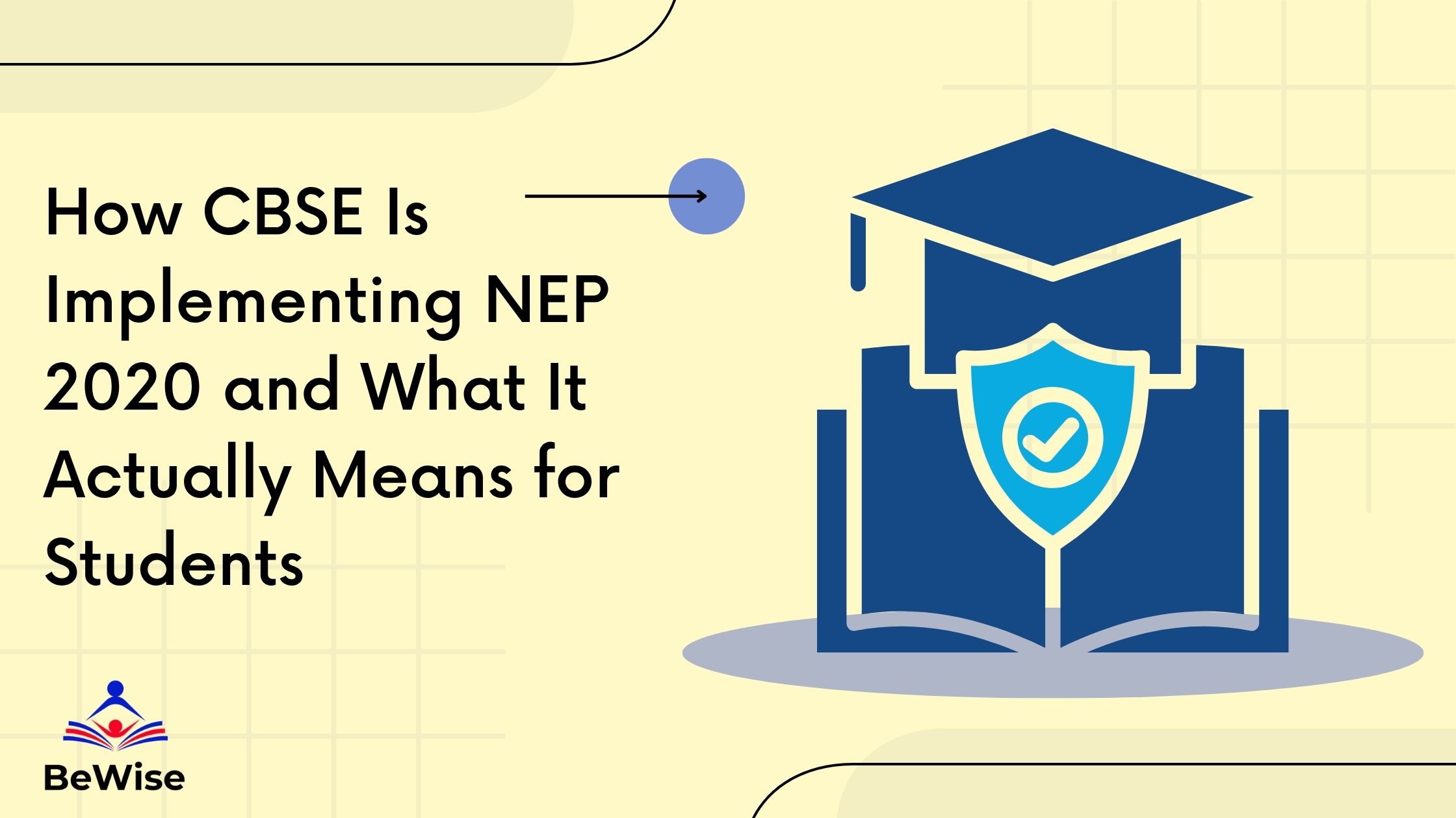 How CBSE Is Implementing NEP 2020 and What It Actually Means for Students
